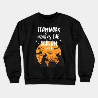 Team Work Makes the Scream Work Halloween Pun Crewneck Sweatshirt